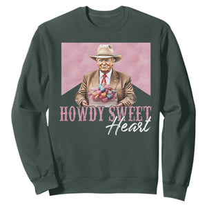 Funny Trump Cowboy Valentine's Day Sweatshirt Howdy Sweetheart TS11 Dark Forest Green Print Your Wear