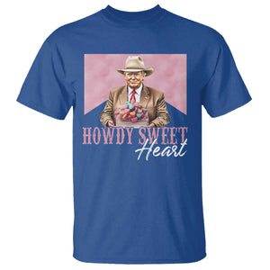 Funny Trump Cowboy Valentine's Day T Shirt Howdy Sweetheart TS11 Royal Blue Print Your Wear