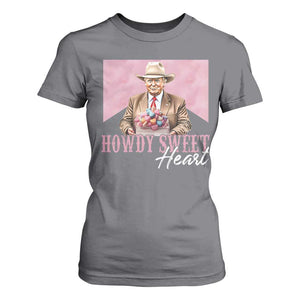 Funny Trump Cowboy Valentine's Day T Shirt For Women Howdy Sweetheart TS11 Charcoal Print Your Wear