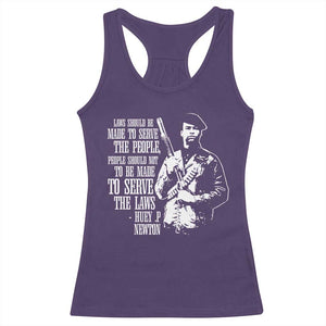 Huey P.Newton Quote Racerback Tank Top People Should Not To Be Made To Serve The Laws Black History Month TS11 Purple Print Your Wear