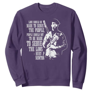 Huey P.Newton Quote Sweatshirt People Should Not To Be Made To Serve The Laws Black History Month TS11 Purple Print Your Wear