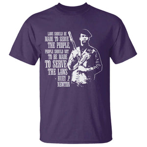 Huey P.Newton Quote T Shirt People Should Not To Be Made To Serve The Laws Black History Month TS11 Purple Print Your Wear