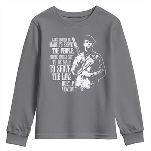 Huey P.Newton Quote Youth Sweatshirt People Should Not To Be Made To Serve The Laws Black History Month TS11 Charcoal Print Your Wear