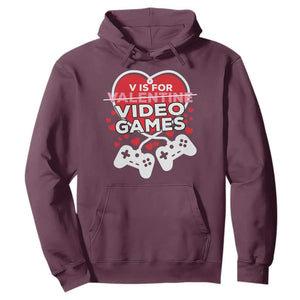 Funny Valentine's Day Gaming Hoodie V Is For Video Games Big Heart TS11 Maroon Print Your Wear