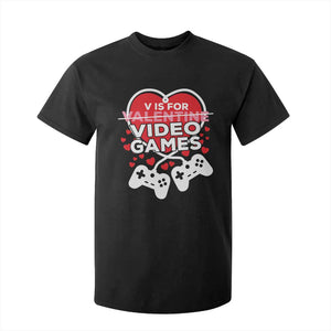 Funny Valentine's Day Gaming T Shirt For Kid V Is For Video Games Big Heart TS11 Black Print Your Wear