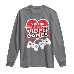 Funny Valentine's Day Gaming Long Sleeve Shirt V Is For Video Games Big Heart TS11 Charcoal Print Your Wear