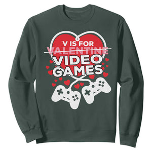 Funny Valentine's Day Gaming Sweatshirt V Is For Video Games Big Heart TS11 Dark Forest Green Print Your Wear