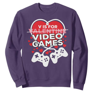 Funny Valentine's Day Gaming Sweatshirt V Is For Video Games Big Heart TS11 Purple Print Your Wear