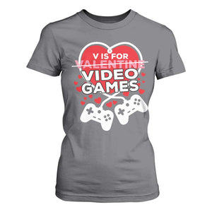 Funny Valentine's Day Gaming T Shirt For Women V Is For Video Games Big Heart TS11 Charcoal Print Your Wear