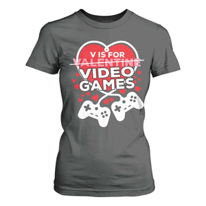 Funny Valentine's Day Gaming T Shirt For Women V Is For Video Games Big Heart TS11 Dark Heather Print Your Wear