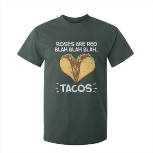 Funny Tacos Valentine T Shirt For Kid Roses Are Red Blah Blah Tacos Mexican Food TS11 Dark Forest Green Print Your Wear