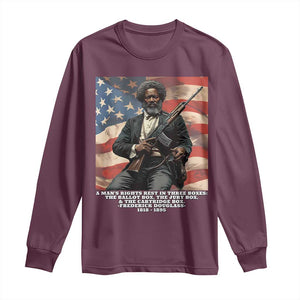 Frederick Douglass Long Sleeve Shirt A Man's Rights Rest In Three Boxes American Flag TS11 Maroon Print Your Wear