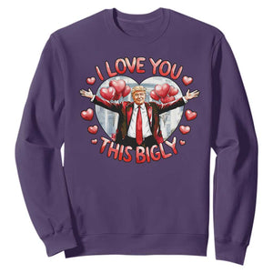 Funny Trump Valentine's Day Sweatshirt I Love You This Bigly White House TS11 Purple Print Your Wear