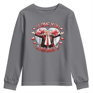 Funny Trump Valentine's Day Youth Sweatshirt I Love You This Bigly White House TS11 Charcoal Print Your Wear