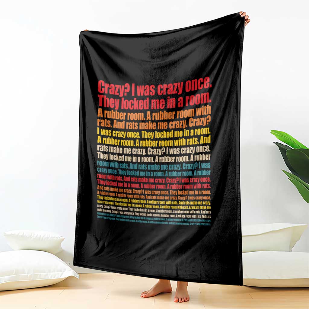 Funny Crazy I Was Crazy Once Meme Throw Blanket TS11 Print Your Wear