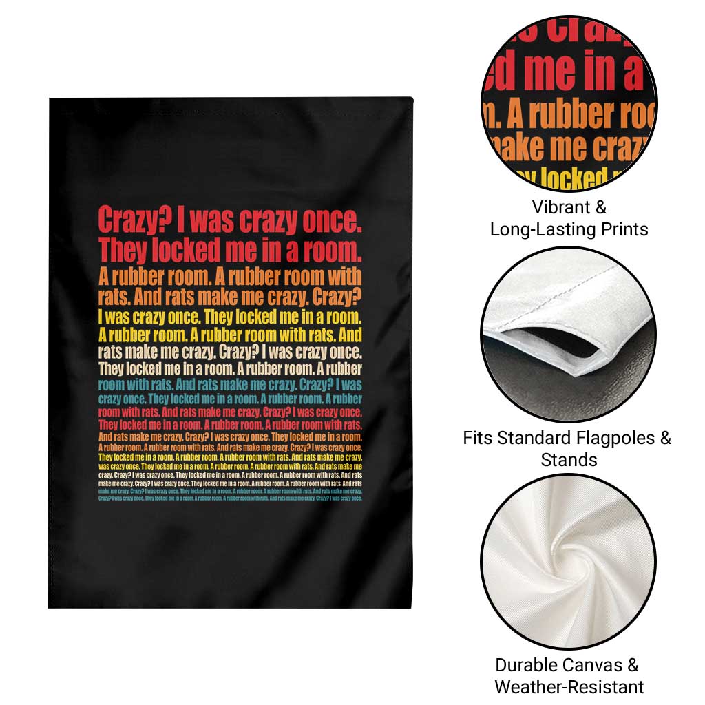 Funny Crazy I Was Crazy Once Meme Garden Flag TS11 Print Your Wear