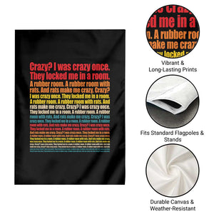 Funny Crazy I Was Crazy Once Meme Garden Flag TS11 Print Your Wear
