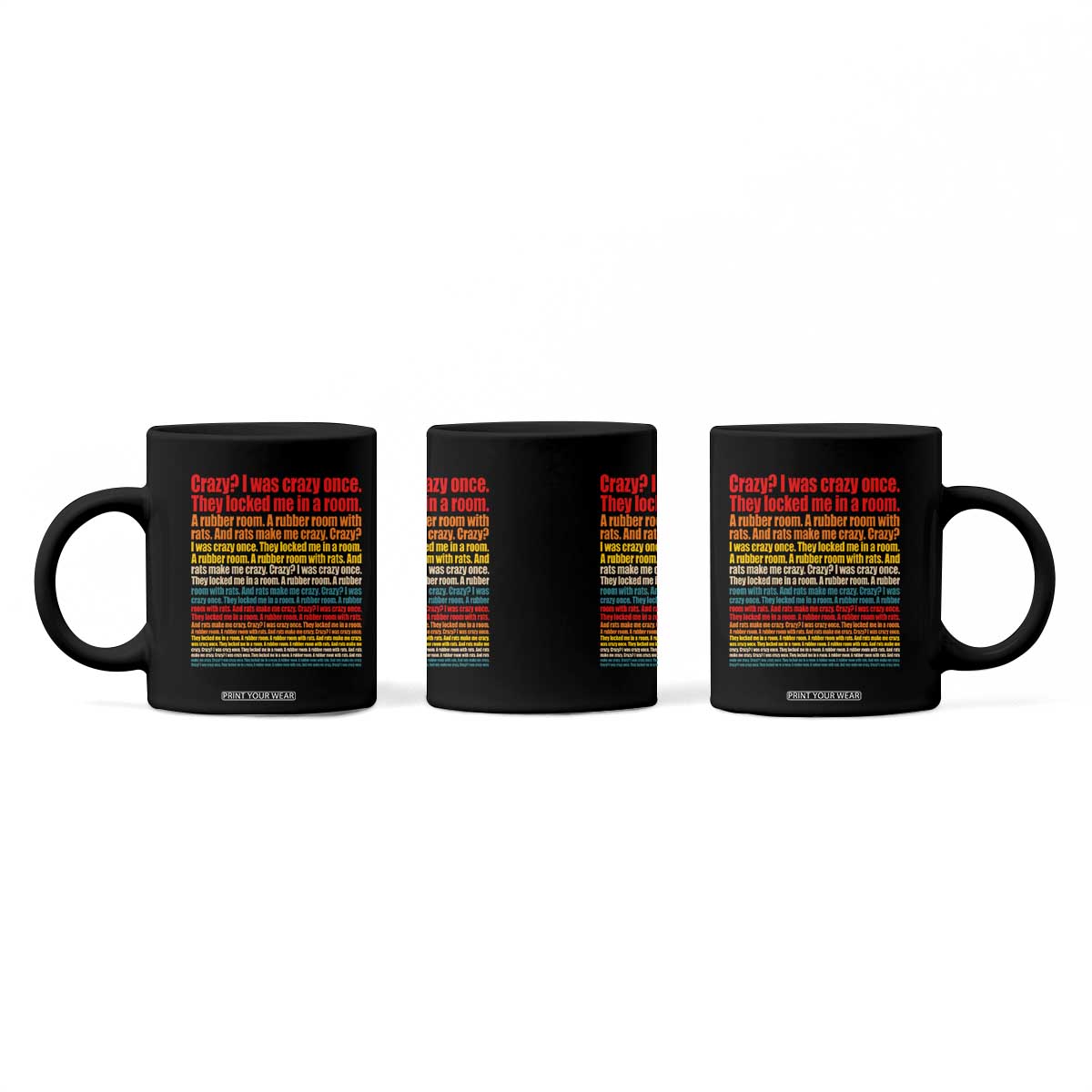 Funny Crazy I Was Crazy Once Meme Coffee Mug TS11 Print Your Wear