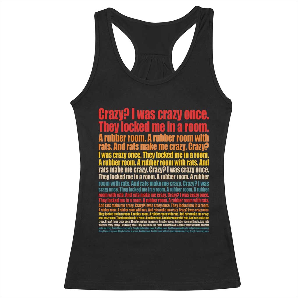 Funny Crazy I Was Crazy Once Meme Racerback Tank Top TS11 Black Print Your Wear