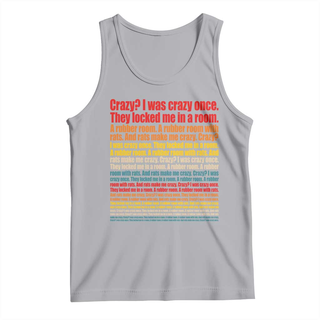 Funny Crazy I Was Crazy Once Meme Tank Top TS11 Athletic Heather Print Your Wear