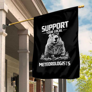 Funny Woodchuck Groundhog Day Garden Flag Support Your Local Meteorologists TS11 Print Your Wear