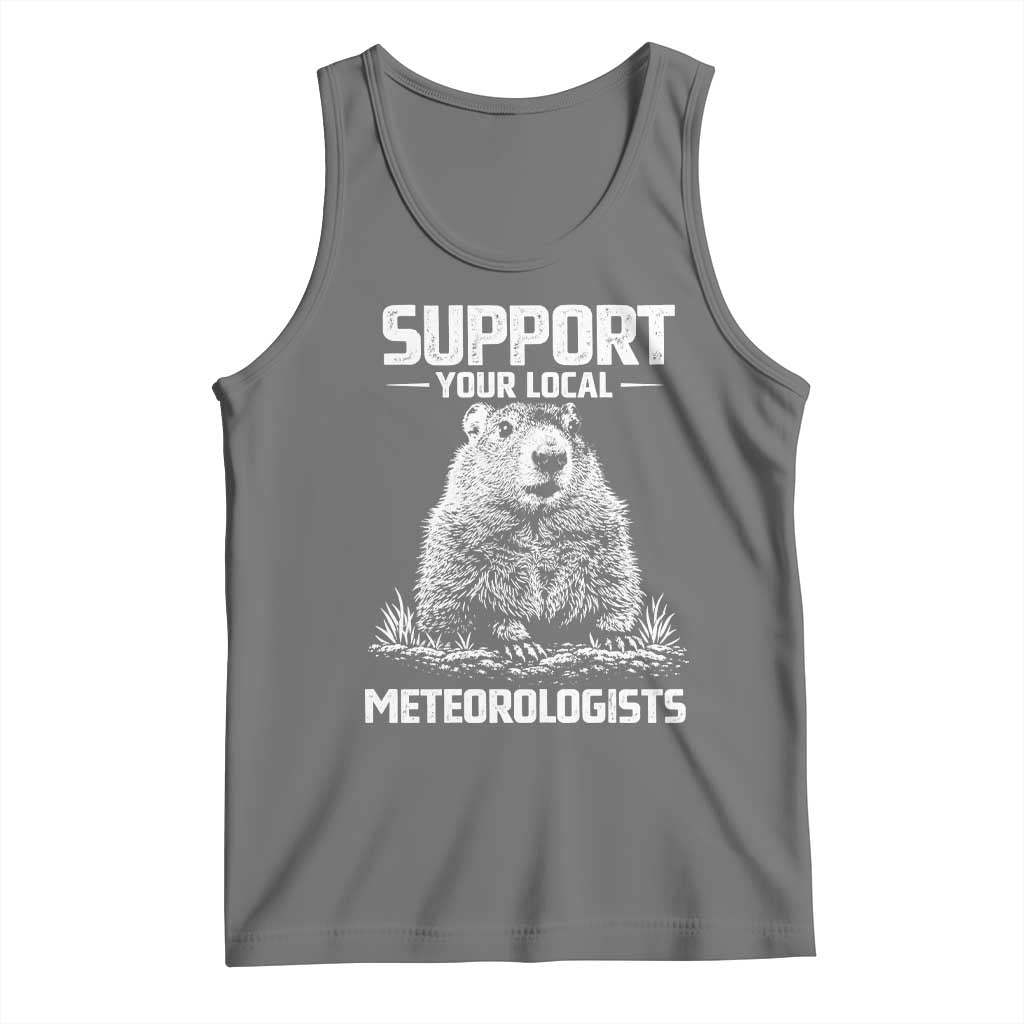 Funny Woodchuck Groundhog Day Tank Top Support Your Local Meteorologists TS11 Black Heather Print Your Wear