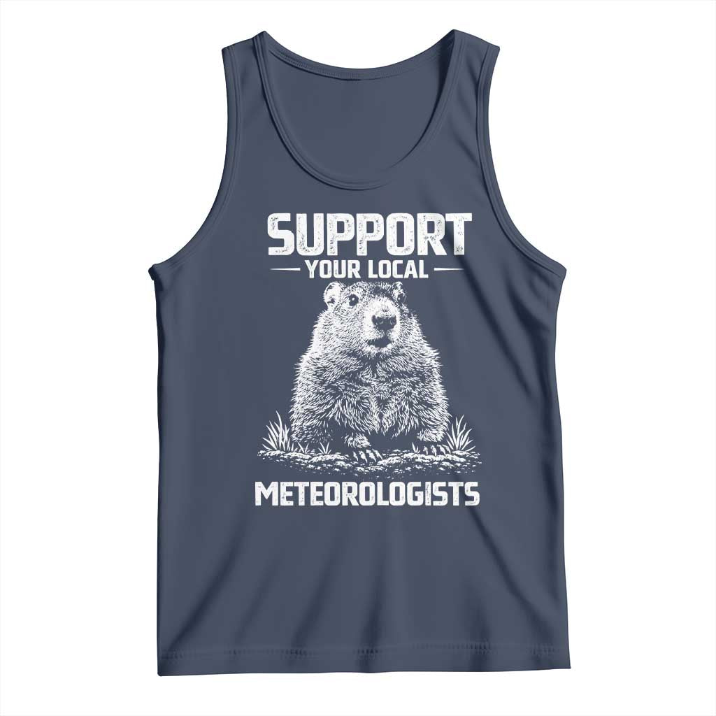 Funny Woodchuck Groundhog Day Tank Top Support Your Local Meteorologists TS11 Navy Print Your Wear