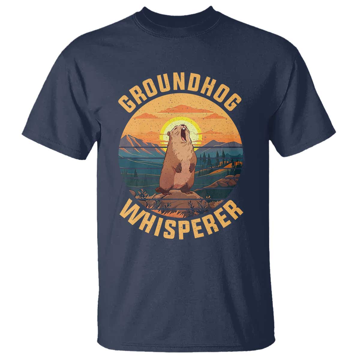 Funny Groundhog Whisperer T Shirt Screaming Woodchuck Mountain Forest TS11 Navy Print Your Wear