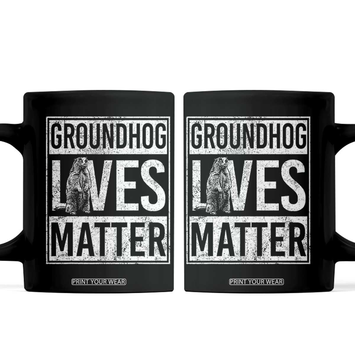 Groundhog Lives Matter Coffee Mug Funny Woodchuck Groundhog Day TS11 Black Print Your Wear