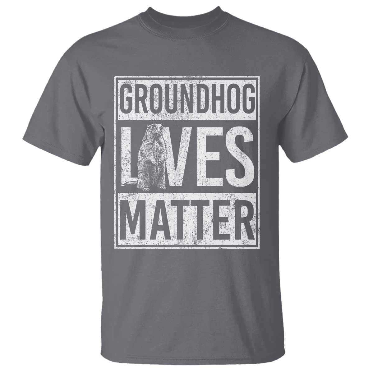 Groundhog Lives Matter T Shirt Funny Woodchuck Groundhog Day TS11 Charcoal Print Your Wear
