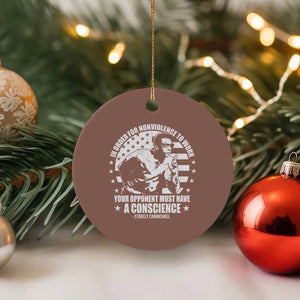 Stokely Carmichael Quote Ceramic Ornament In Order For Nonviolence To Work Your Opponent Must Have A Conscience TS11 1pc Mocha Print Your Wear