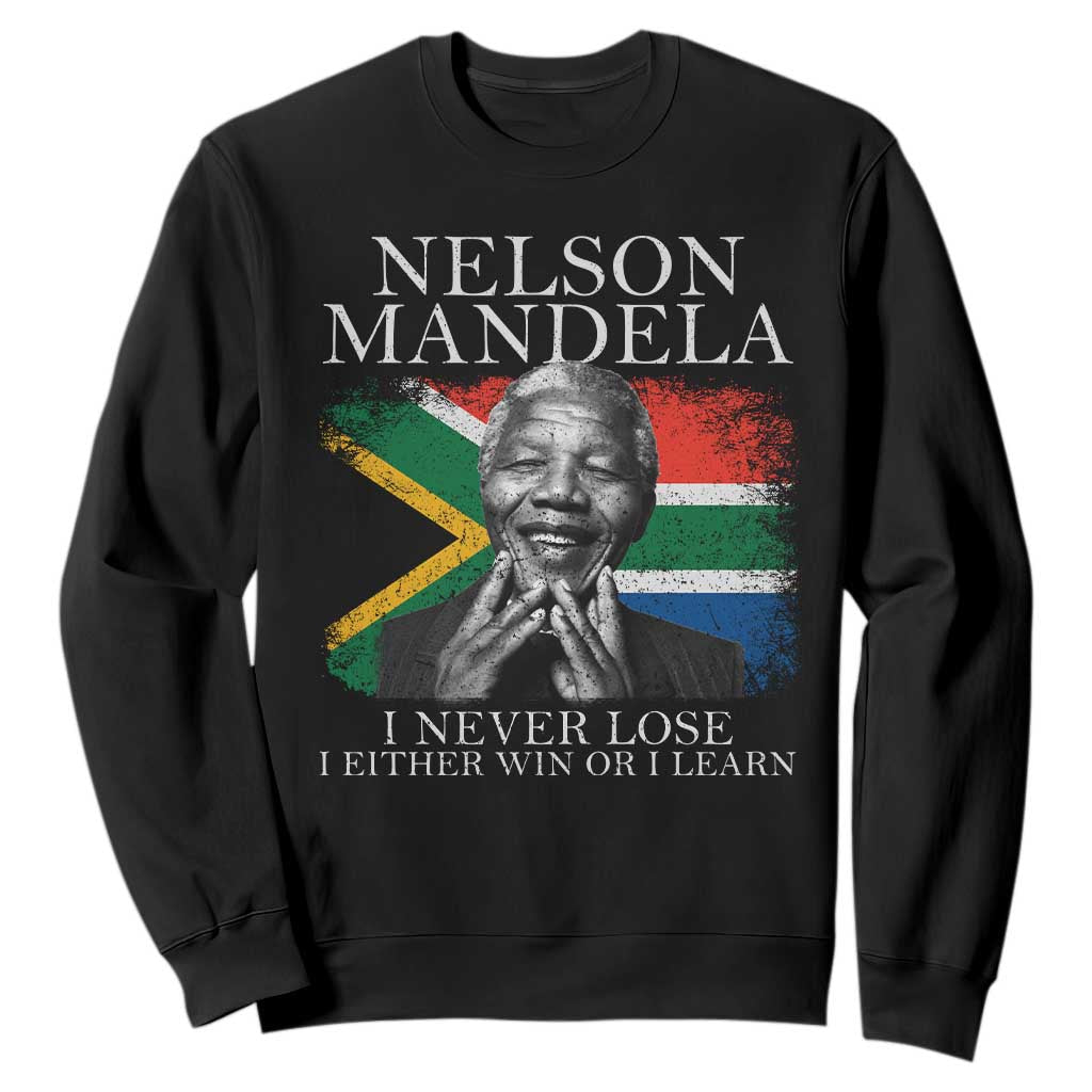Nelson Mandela Quote Sweatshirt I Never Lose I Either Win Or I Learn Vintage South African Flag TS11 Black Print Your Wear