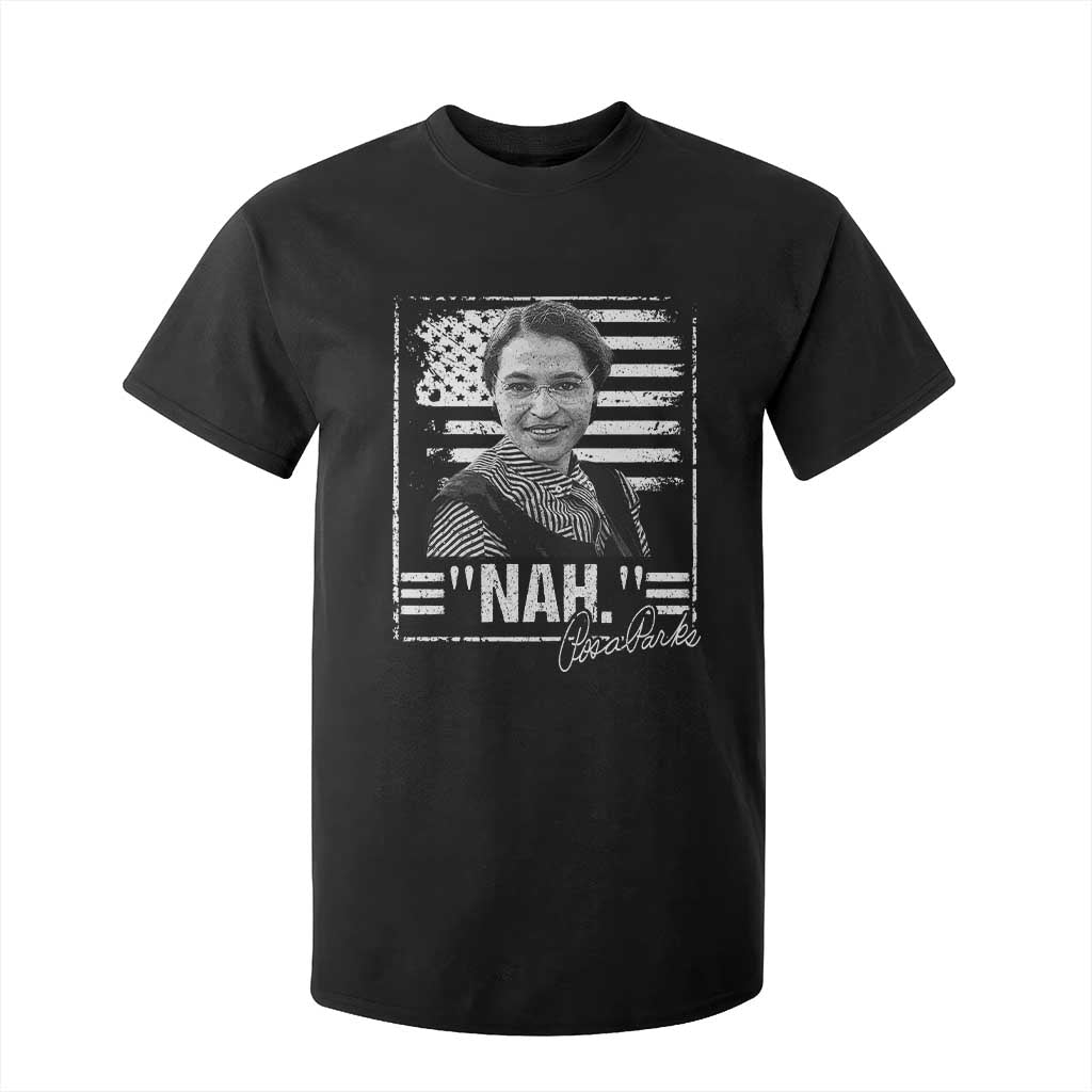 Rosa Parks Nah Quote T Shirt For Kid Black Movement Protest American Flag TS11 Black Print Your Wear