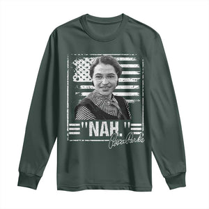 Rosa Parks Nah Quote Long Sleeve Shirt Black Movement Protest American Flag TS11 Dark Forest Green Print Your Wear