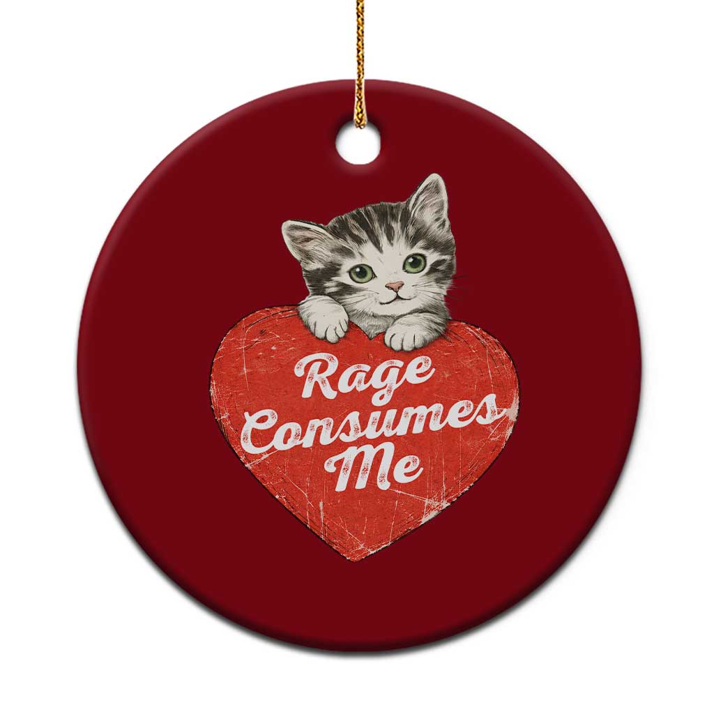 Funny Cat Rage Consumes Me Ceramic Ornament 70s Retro Kitten with Heart