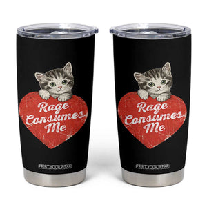 Funny Cat Rage Consumes Me Tumbler Cup 70s Retro Kitten with Heart