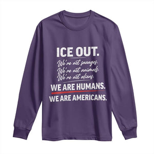 Ice Out We Are Humans We Are Americans Long Sleeve Shirt Abolish Ice Protest Statement TS11 Purple Print Your Wear