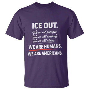 Ice Out We Are Humans We Are Americans T Shirt Abolish Ice Protest Statement TS11 Purple Print Your Wear