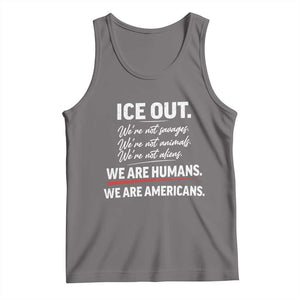 Ice Out We Are Humans We Are Americans Tank Top Abolish Ice Protest Statement TS11 Deep Heather Print Your Wear
