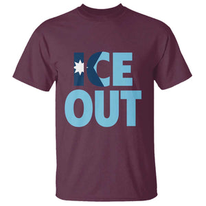 Minnesota Ice Out T Shirt MN State Anti Ice Movement Protest Statement TS11 Maroon Print Your Wear