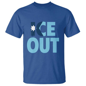 Minnesota Ice Out T Shirt MN State Anti Ice Movement Protest Statement TS11 Royal Blue Print Your Wear