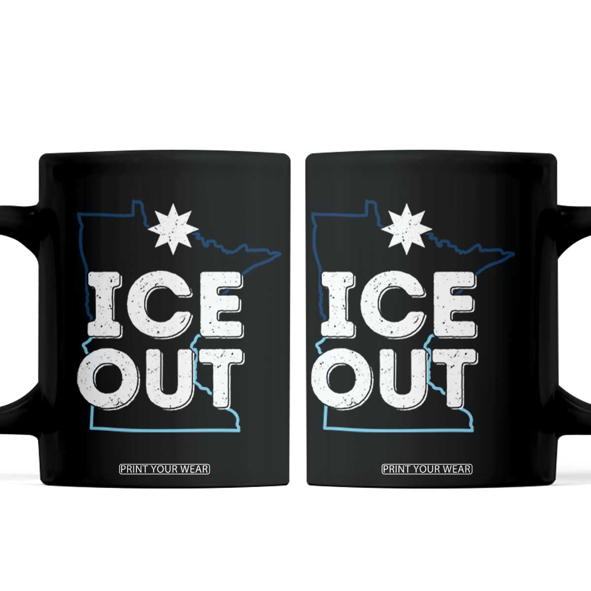 Ice Out Of Minnesota Coffee Mug MN Map Immigration Protest Community Resistance TS11 Black Print Your Wear