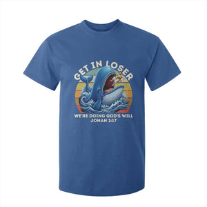 Get In Loser We're Doing God's Will T Shirt For Kid Funny Christian Bible TS11 Royal Blue Print Your Wear