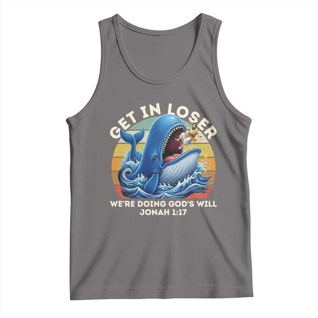 Get In Loser We're Doing God's Will Tank Top Funny Christian Bible TS11 Deep Heather Print Your Wear