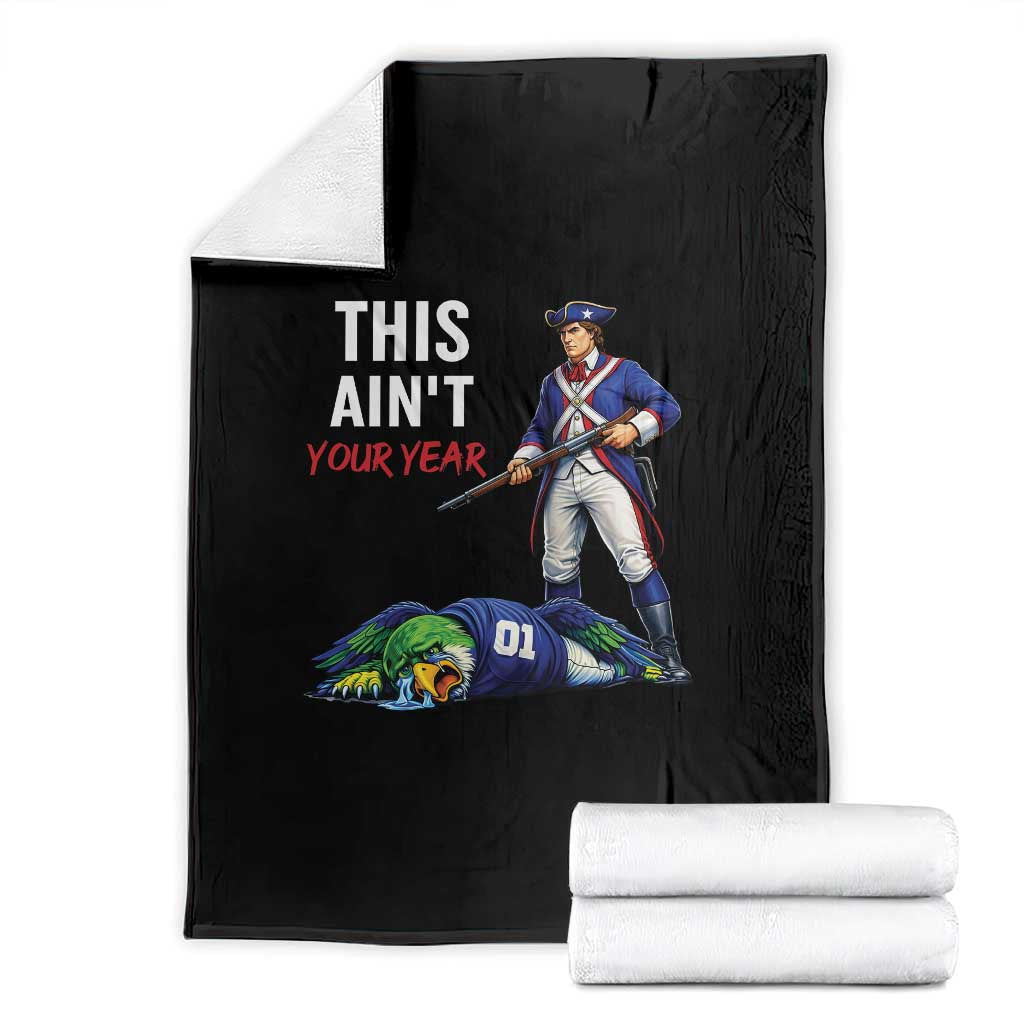 Funny Football Rivarly Throw Blanket This Aint Your Year New England Minutemen Championship TS11 Black Print Your Wear