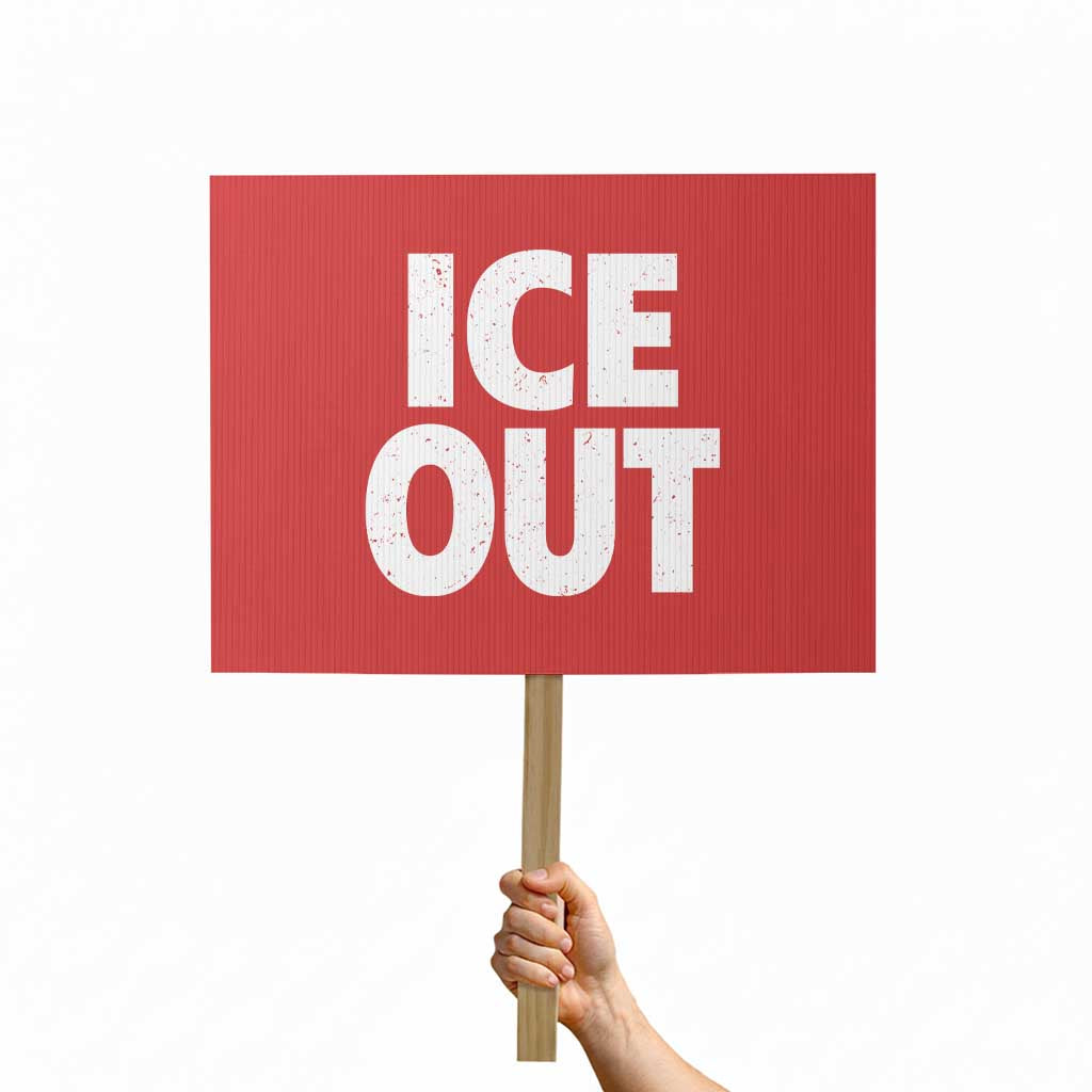 Ice Out Protest Sign Abolish Ice Protest Statement TS11 Horizontal 18