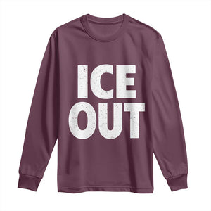 Ice Out Long Sleeve Shirt Abolish Ice Protest Statement TS11 Maroon Print Your Wear