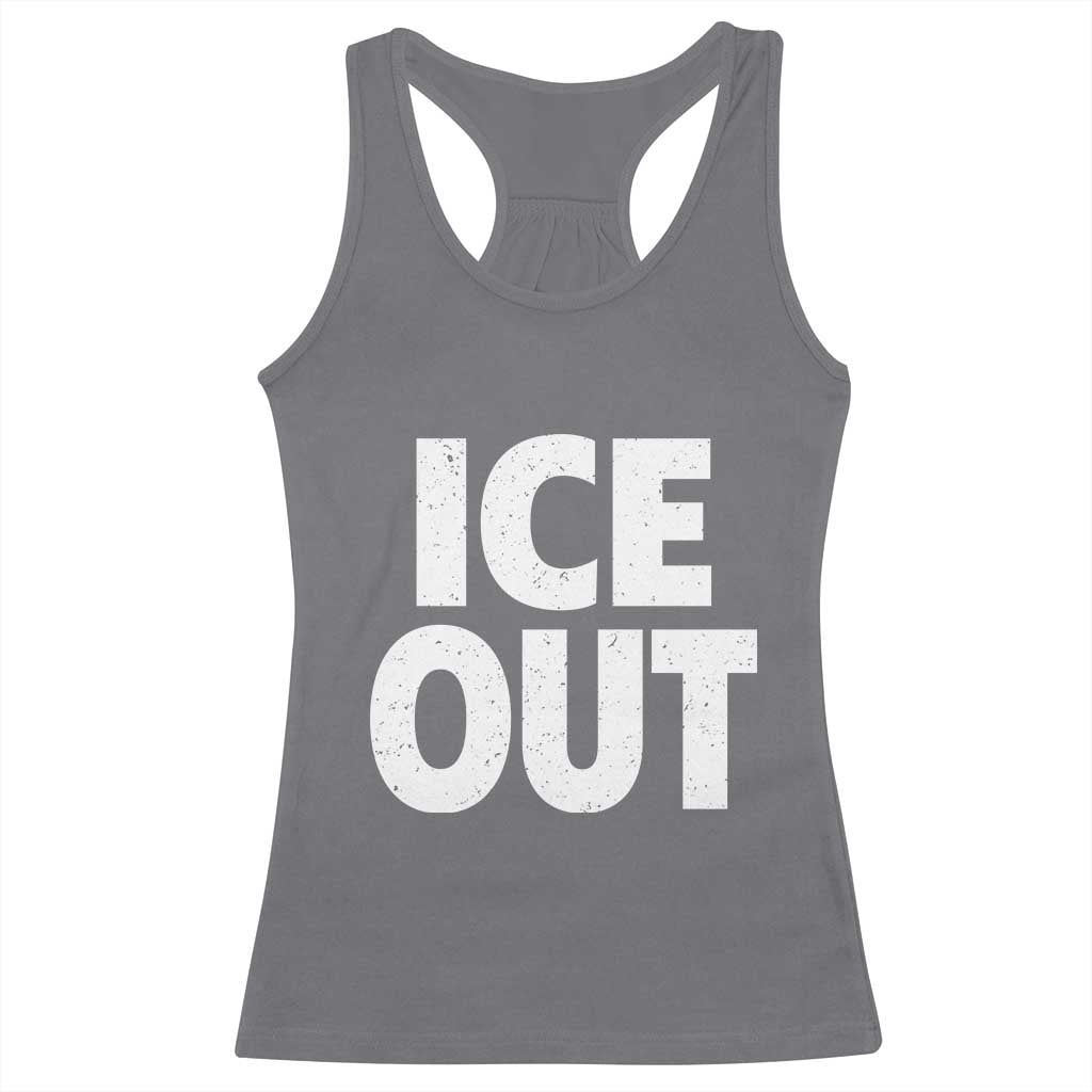 Ice Out Racerback Tank Top Abolish Ice Protest Statement TS11 Charcoal Print Your Wear