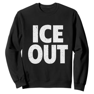 Ice Out Sweatshirt Abolish Ice Protest Statement TS11 Black Print Your Wear
