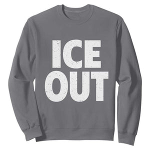 Ice Out Sweatshirt Abolish Ice Protest Statement TS11 Charcoal Print Your Wear
